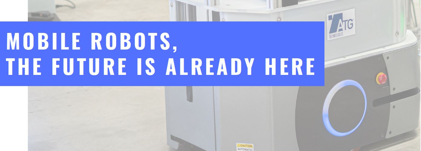 Mobile robots, the future is already here